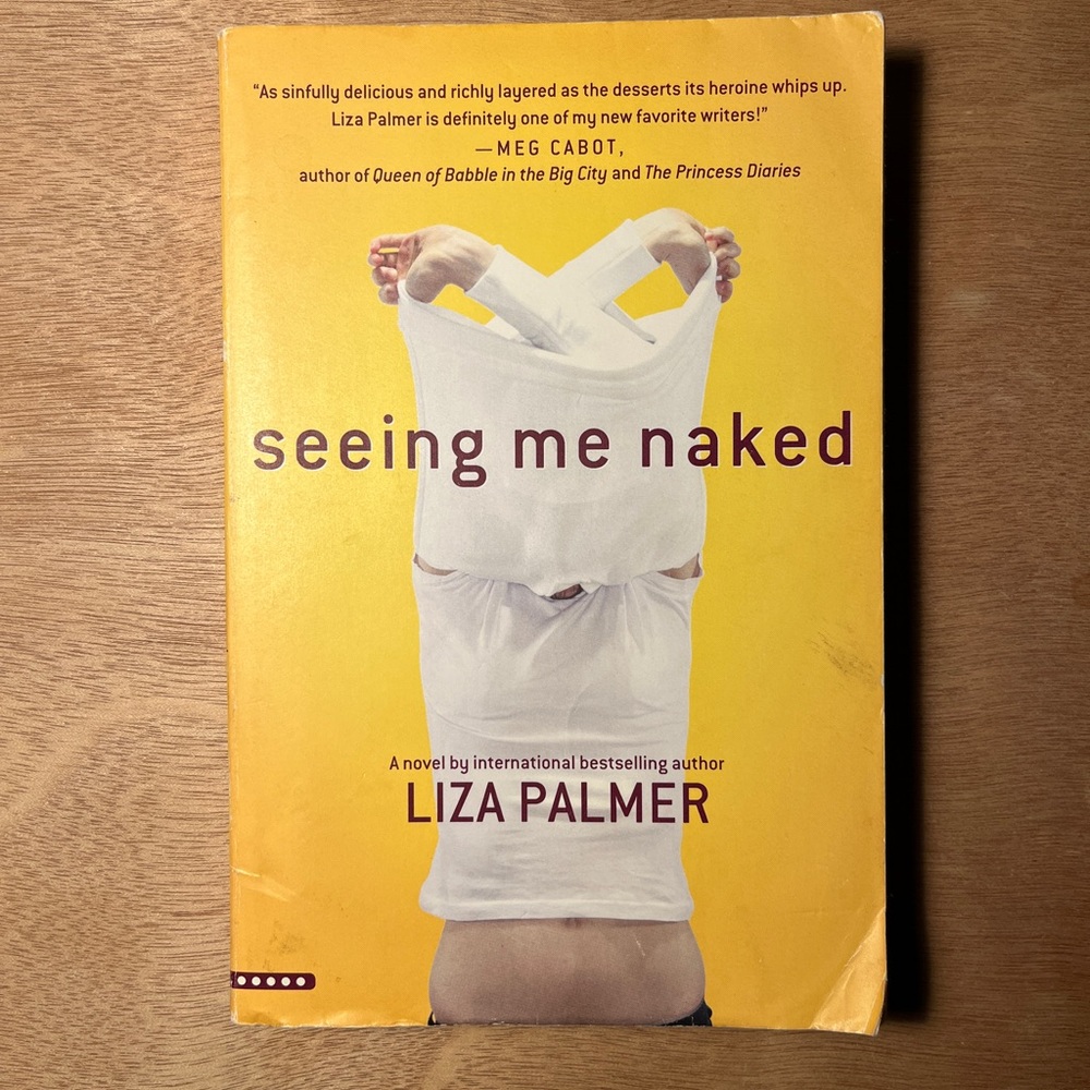 Seeing Me Naked Paperback Novel by: Liza Palmer